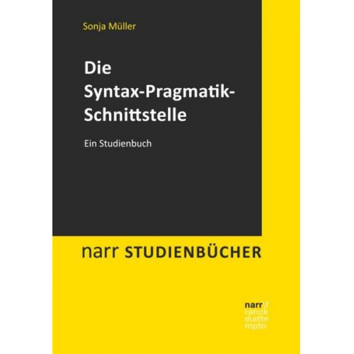 Sonja Müller - Die Syntax-Pragmatik-Schnittstelle