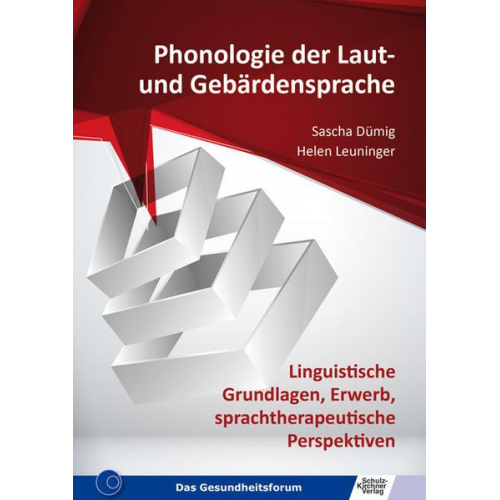 Sascha Dümig & Helen Leuninger - Phonologie der Laut- und Gebärdensprache