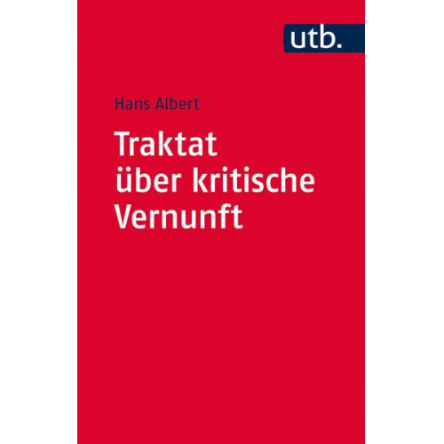 Hans Albert - Traktat über kritische Vernunft