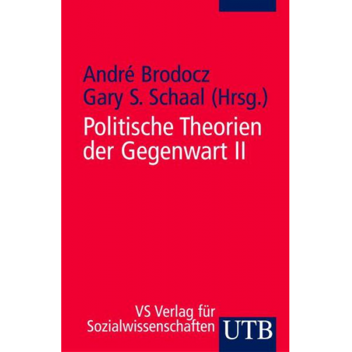 Gary S. Brodocz André;Schaal - Politische Theorien der Gegenwart 2