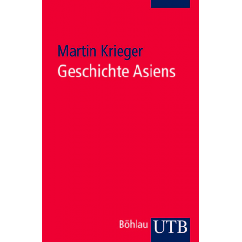 Martin Krieger - Geschichte Asiens