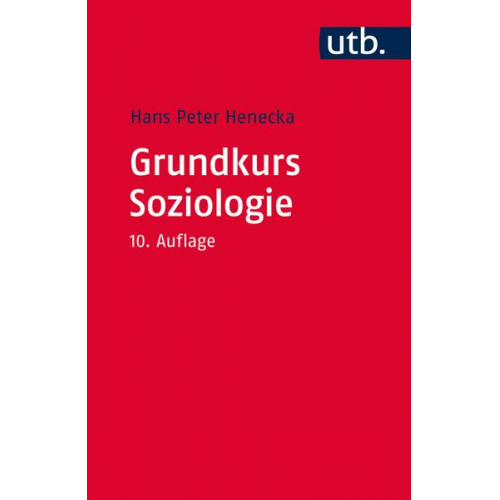 Hans Peter Henecka - Grundkurs Soziologie