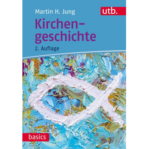 Martin H. Jung - Kirchengeschichte