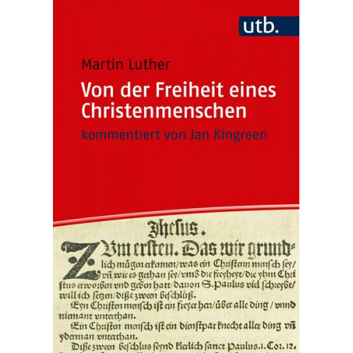 Martin Luther - Von der Freiheit eines Christenmenschen