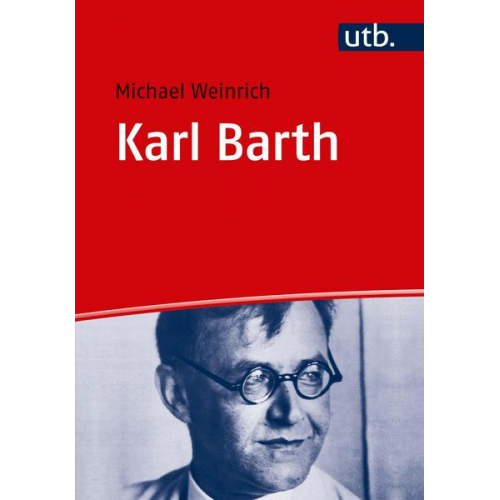 Michael Weinrich - Karl Barth