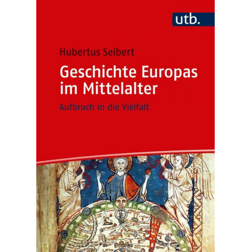 Hubertus Seibert - Geschichte Europas im Mittelalter