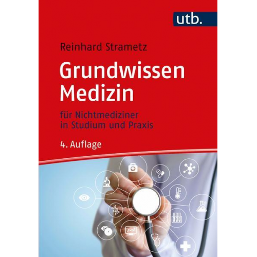 Reinhard Strametz - Grundwissen Medizin