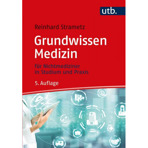 Reinhard Strametz - Grundwissen Medizin