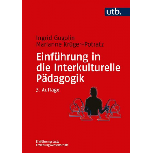 Ingrid Gogolin & Marianne Krüger-Potratz - Einführung in die Interkulturelle Pädagogik