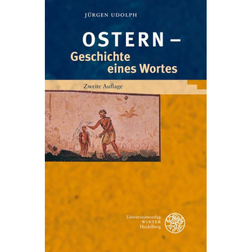 Jürgen Udolph - Ostern' - Geschichte eines Wortes