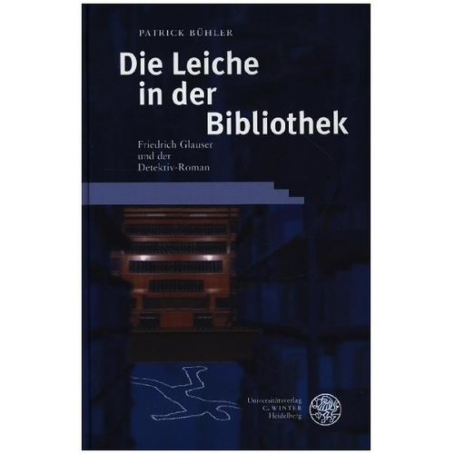 Patrick Bühler - Die Leiche in der Bibliothek