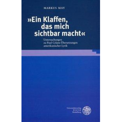 Markus May - Ein Klaffen, das mich sichtbar macht