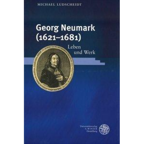 Michael Ludscheidt - Georg Neumark (1612-1681)