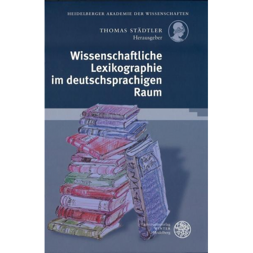 Thomas Städtler - Wissenschaftliche Lexikographie im deutschsprachigen Raum