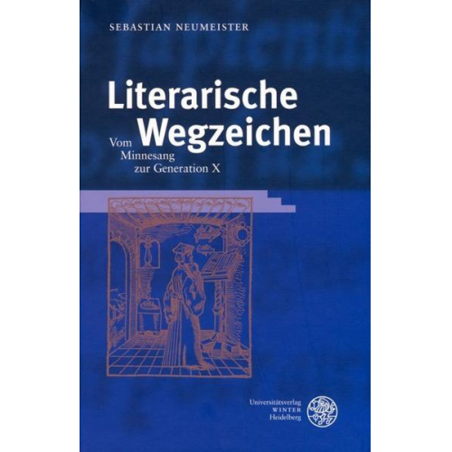 Sebastian Neumeister - Literarische Wegzeichen