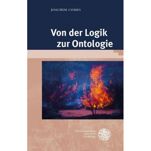 Joachim Comes - Von der Logik zur Ontologie