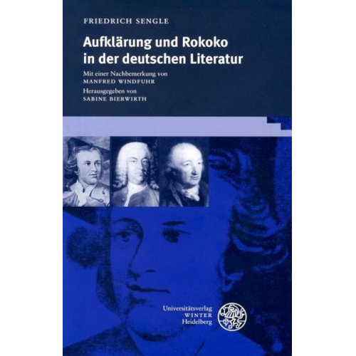 Friedrich Sengle - Aufklärung und Rokoko in der deutschen Literatur