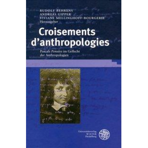 Rudolf Behrens & Andreas Gipper & Viviane Mellinghoff-Bourgerie - Croisements d´anthropologies