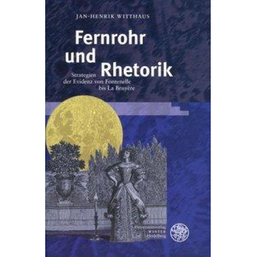 Jan-Henrik Witthaus - Fernrohr und Rhetorik