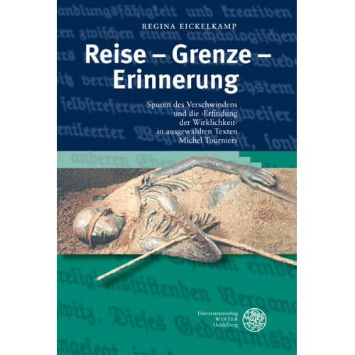 Regina Eickelkamp - Reise - Grenze - Erinnerung