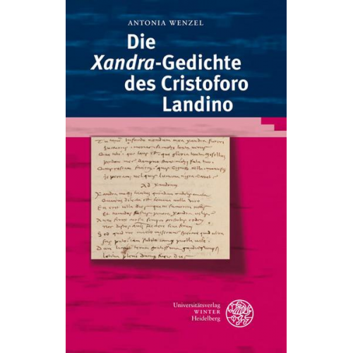 Antonia Wenzel - Die 'Xandra'-Gedichte des Cristoforo Landino