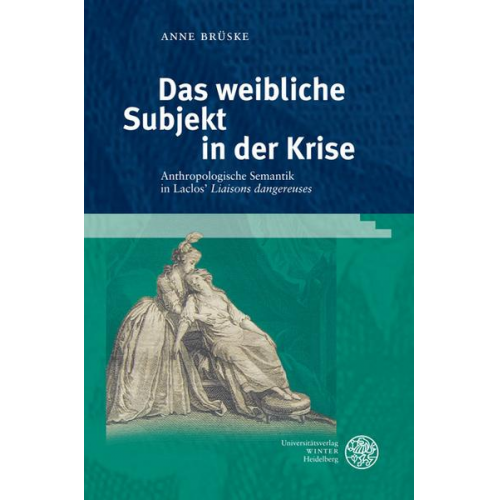 Anne Brüske - Das weibliche Subjekt in der Krise