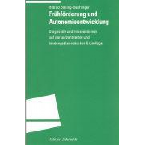 Hiltrud Bölling-Bechinger - Frühförderung und Autonomieentwicklung