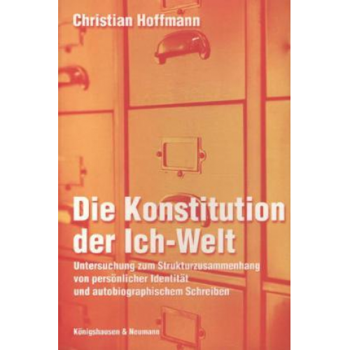 Christian Hoffmann - Die Konstitution der Ich-Welt