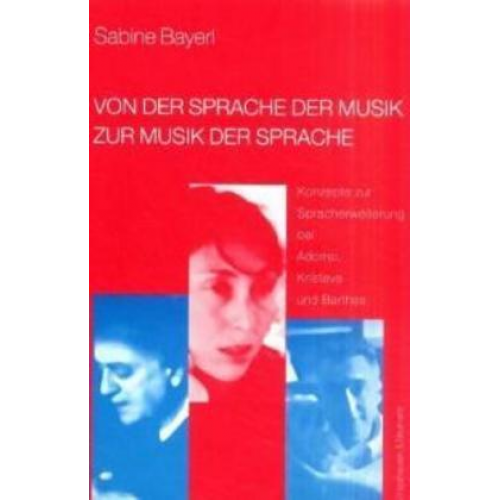 Sabine Bayerl - Von der Sprache der Musik zur Musik der Sprache