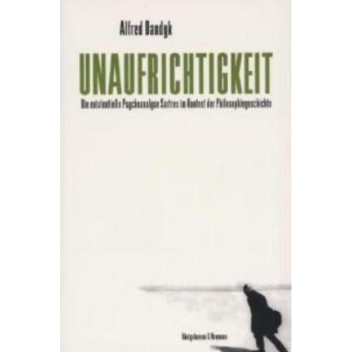 Alfred Dandyk - Unaufrichtigkeit