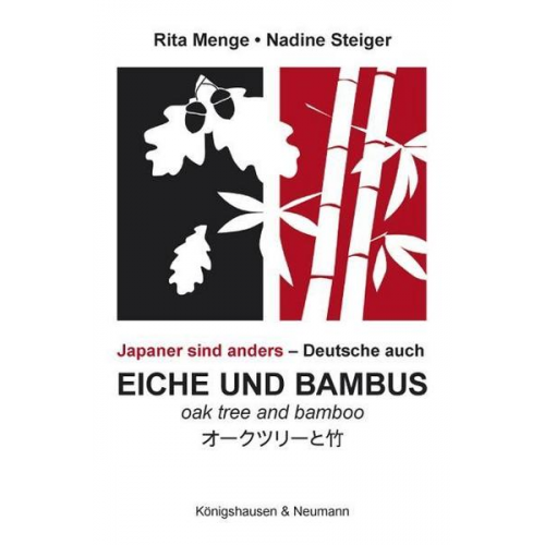 Rita Menge & Nadine Steiger - Eiche und Bambus. Oak tree and Bamboo