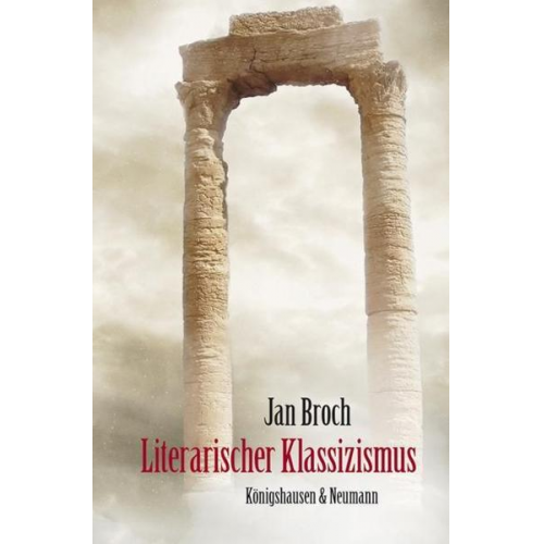 Jan Broch - Literarischer Klassizismus