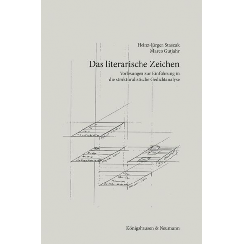 Heinz-Jürgen Staszak & Marco Gutjahr - Das literarische Zeichen