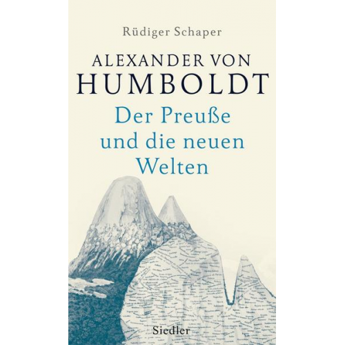 Rüdiger Schaper - Alexander von Humboldt