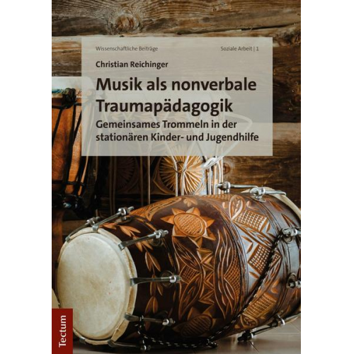 Christian Reichinger - Musik als nonverbale Traumapädagogik