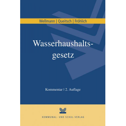 Susanne R. Wellmann & Peter Queitsch & Klaus D. Fröhlich - Wasserhaushaltsgesetz