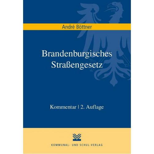 André Böttner - Brandenburgisches Straßengesetz