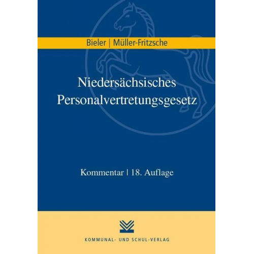 Frank Bieler & Erich Müller-Fritzsche - Niedersächsisches Personalvertretungsgesetz (NPersVG)