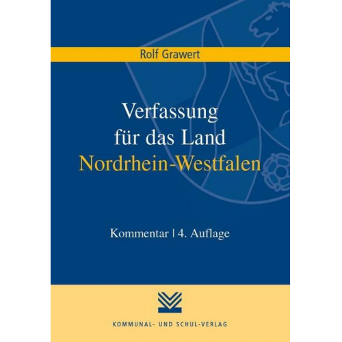 Rolf Grawert - Verfassung für das Land Nordrhein-Westfalen