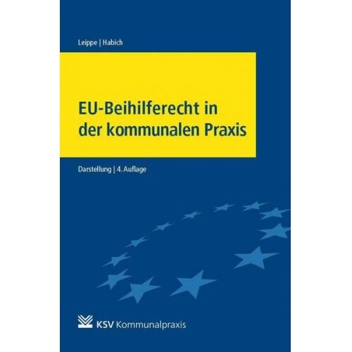 Bernd Leippe & Silke Habich - EU-Beihilferecht in der kommunalen Praxis