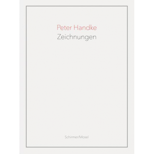 Peter Handke - Zeichnungen