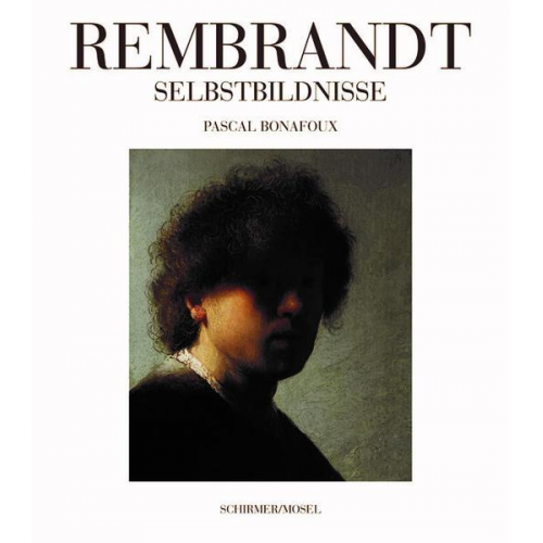 Pascal Bonafoux - Rembrandt Selbstbildnisse