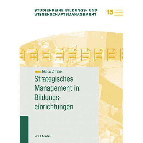 Marco Zimmer - Strategisches Management in Bildungseinrichtungen