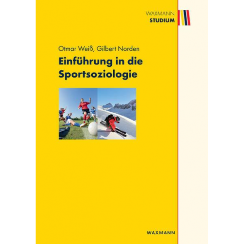 Otmar Weiss & Gilbert Norden - Einführung in die Sportsoziologie