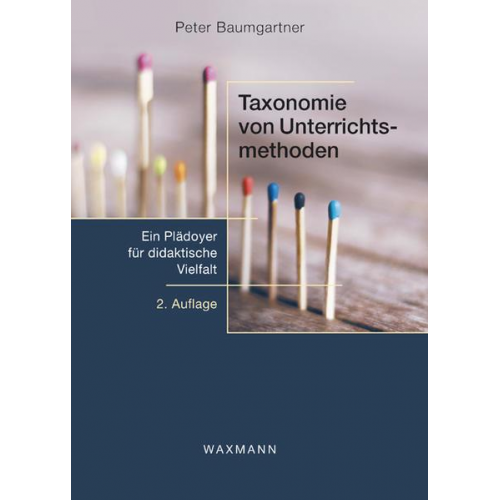 Peter Baumgartner - Taxonomie von Unterrichtsmethoden