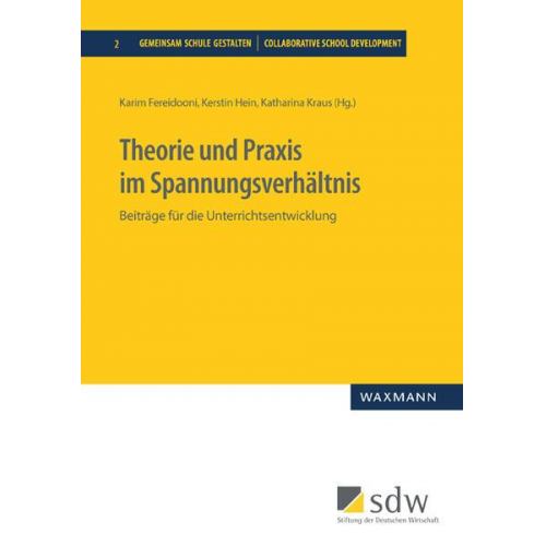 Theorie und Praxis im Spannungsverhältnis