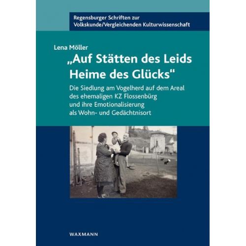 Lena Möller - „Auf Stätten des Leids Heime des Glücks“