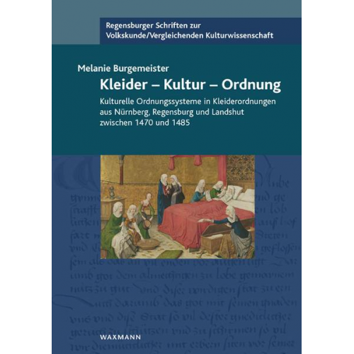 Melanie Burgemeister - Kleider – Kultur – Ordnung