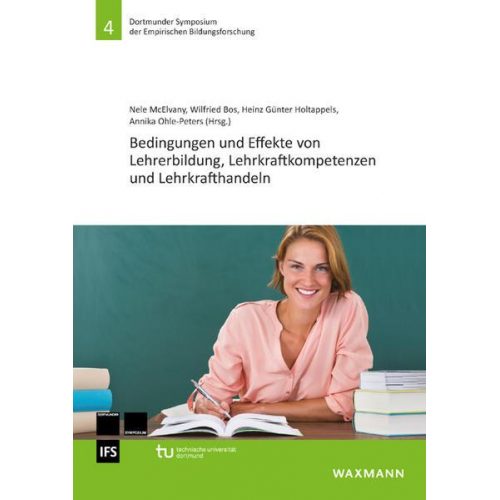 Bedingungen und Effekte von Lehrerbildung, Lehrkraftkompetenzen und Lehrkrafthandeln