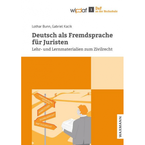 Lothar Bunn & Gabriel Kacik - Deutsch als Fremdsprache für Juristen